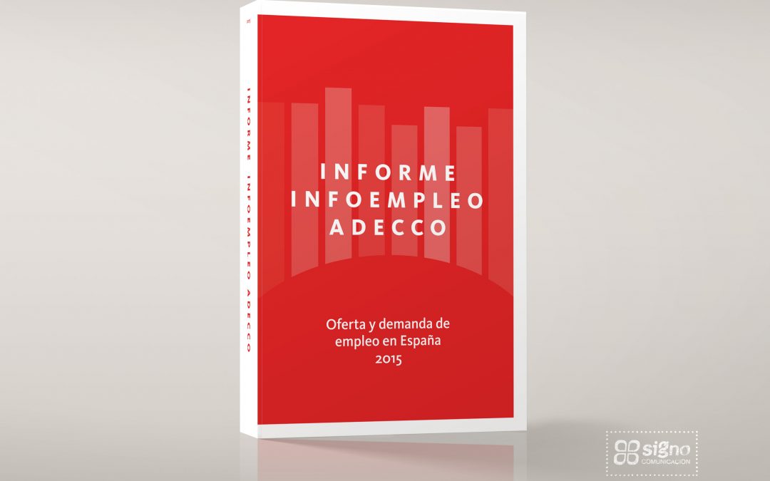 Informe Infoempleo Adecco sobre oferta y demanda de empleo en España